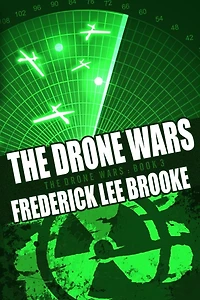 The Drone Wars (The Drone Wars: Book Three)