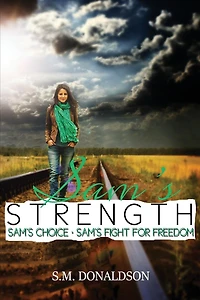 Sam's Strength: The Sam Series Set