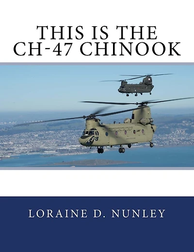This Is The CH-47 Chinook