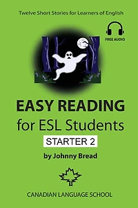 Easy Reading for ESL Students - Starter 2: Twelve Short Stories for Learners of English