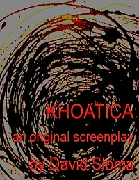 Khaotica - An Original Screenplay