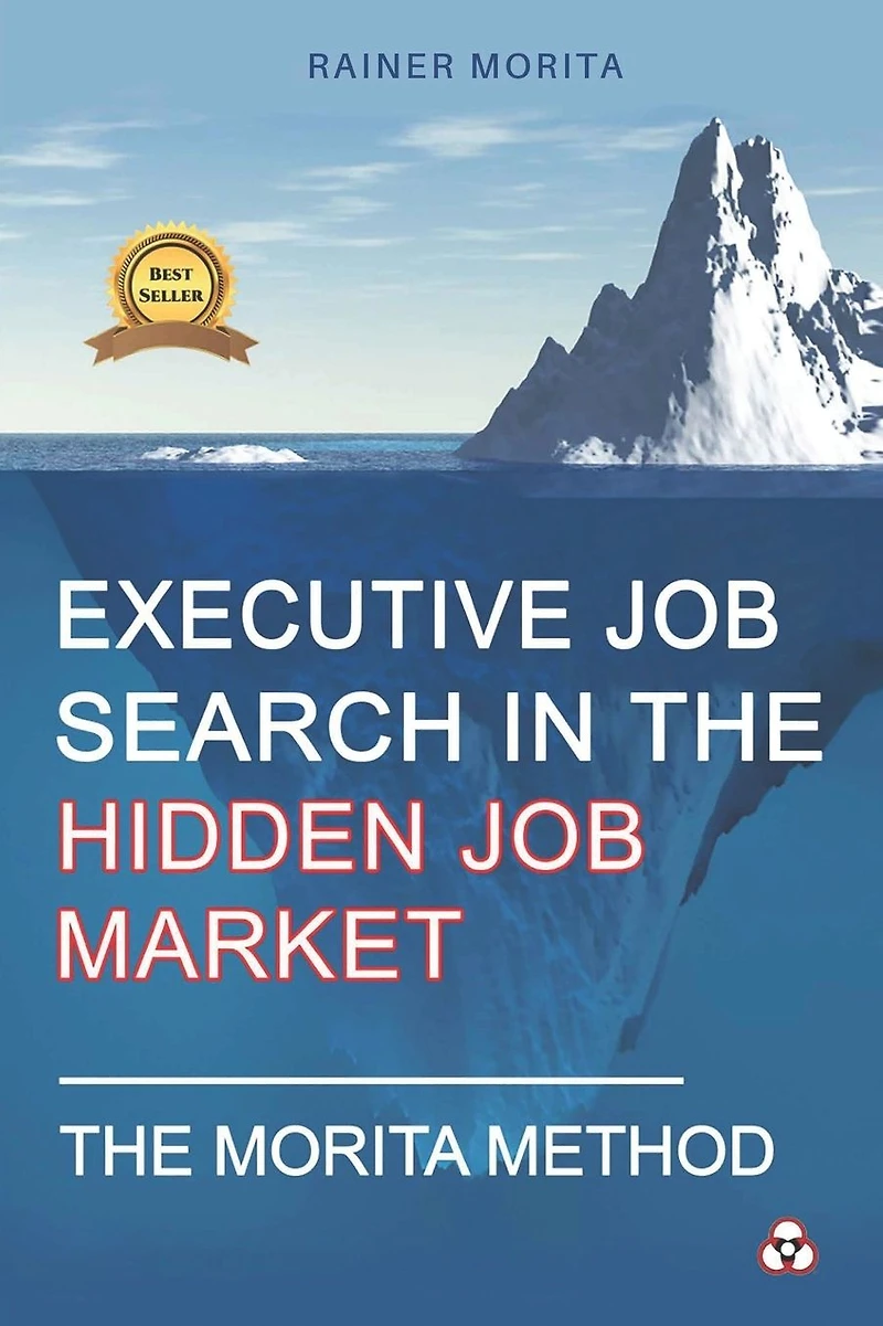 Executive Job Search The Hidden Market - Morita Method