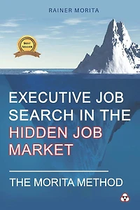 Executive Job Search The Hidden Market - Morita Method