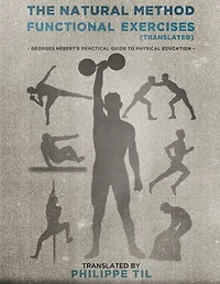 The Natural Method: Functional Exercises