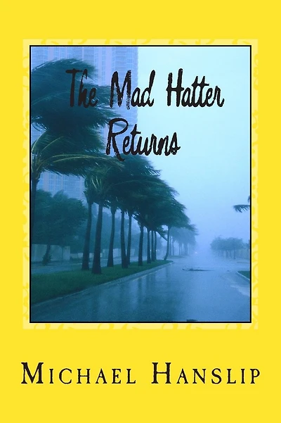 The Mad Hatter Returns