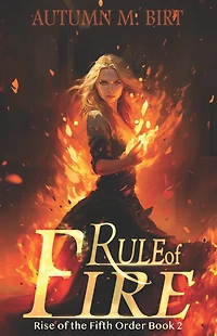Rule of Fire: Elemental Magic & Epic Fantasy Adventure