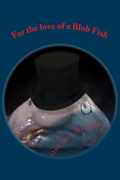 For the love of a Blob Fish