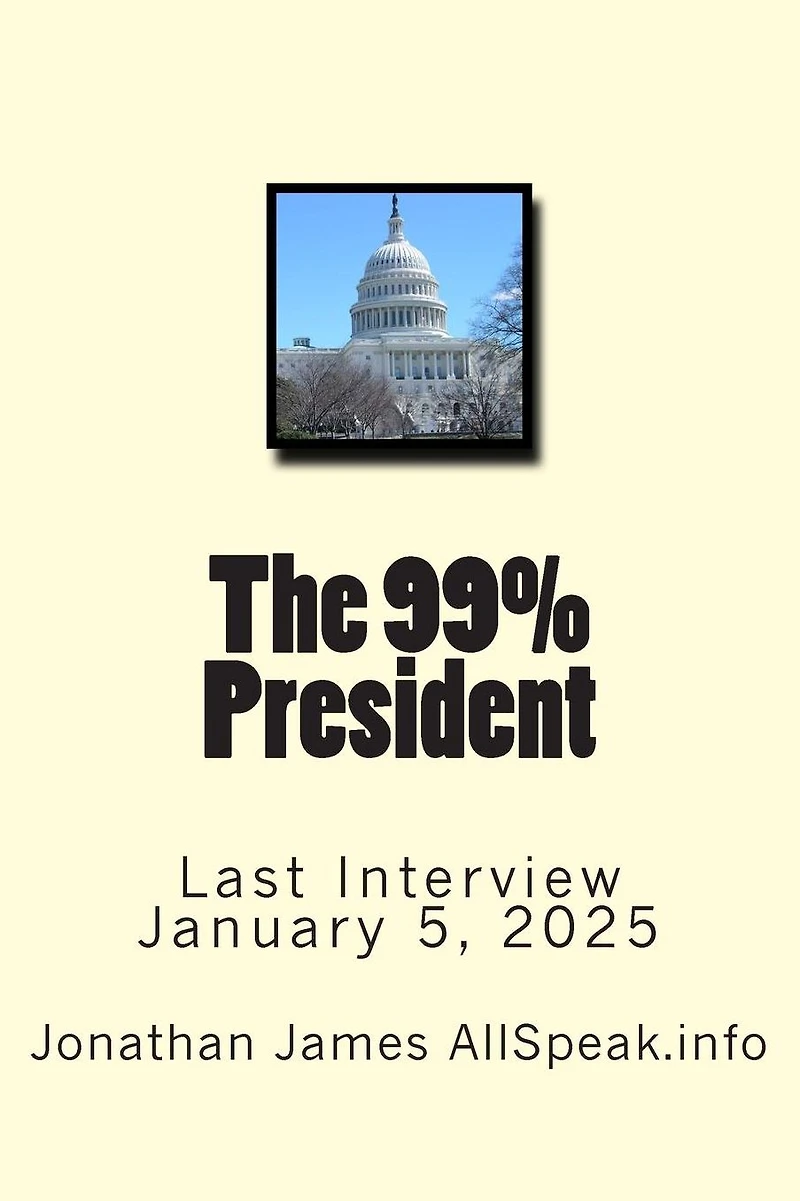 The 99% President: Last Interview January 5, 2025