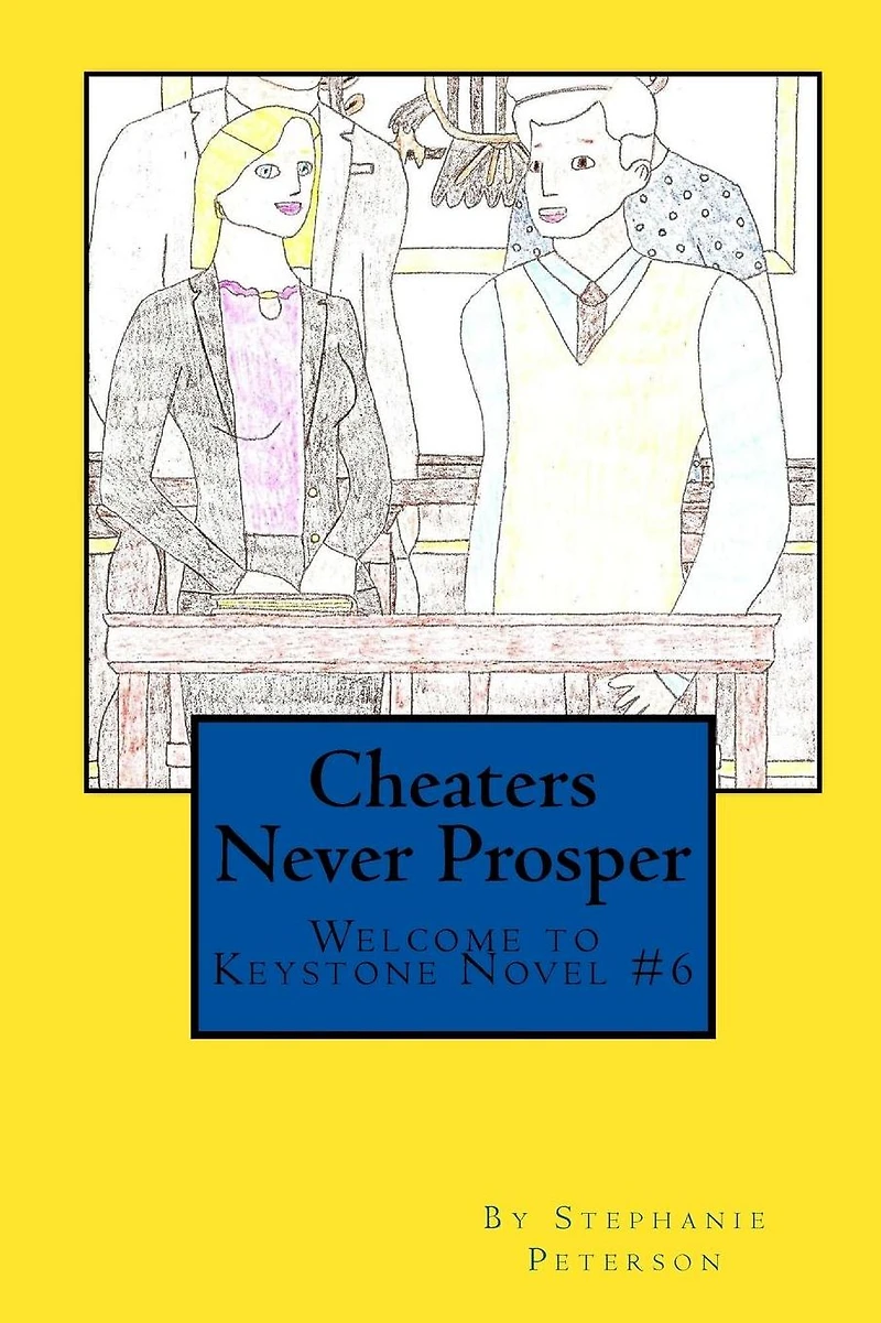 Cheaters Never Prosper: A Welcome to Keystone Novel