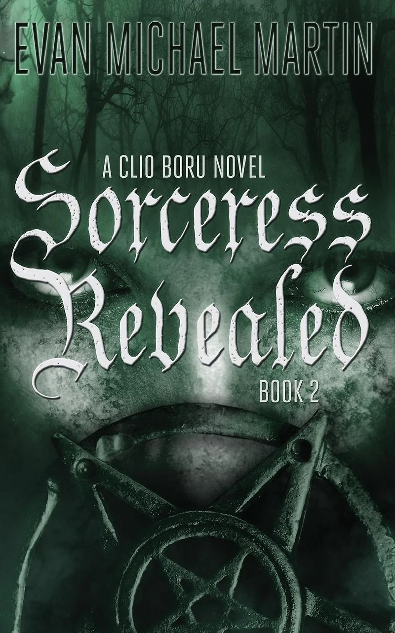 Sorceress Revealed: A Clio Boru Novel
