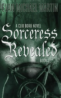 Sorceress Revealed: A Clio Boru Novel