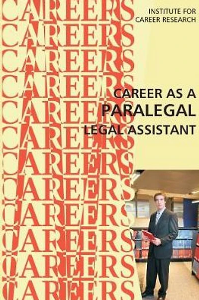 Career as a Paralegal: Legal Assistant