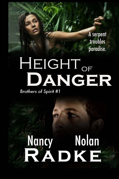 Height of Danger: Brothers of Spirit #1