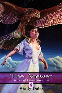 The Viewer: River of Consciousness