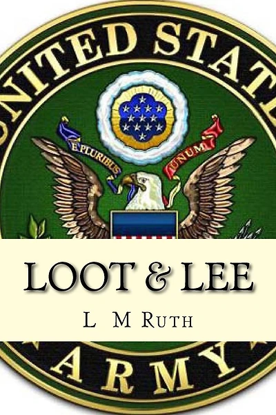 Loot & Lee: Book 3 of the Adventures of Loot Series