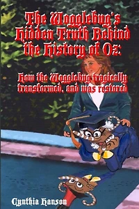 The Wogglebug's Hidden Truth Behind the History of Oz: How the Wogglebug Tragically Transformed and was Restored