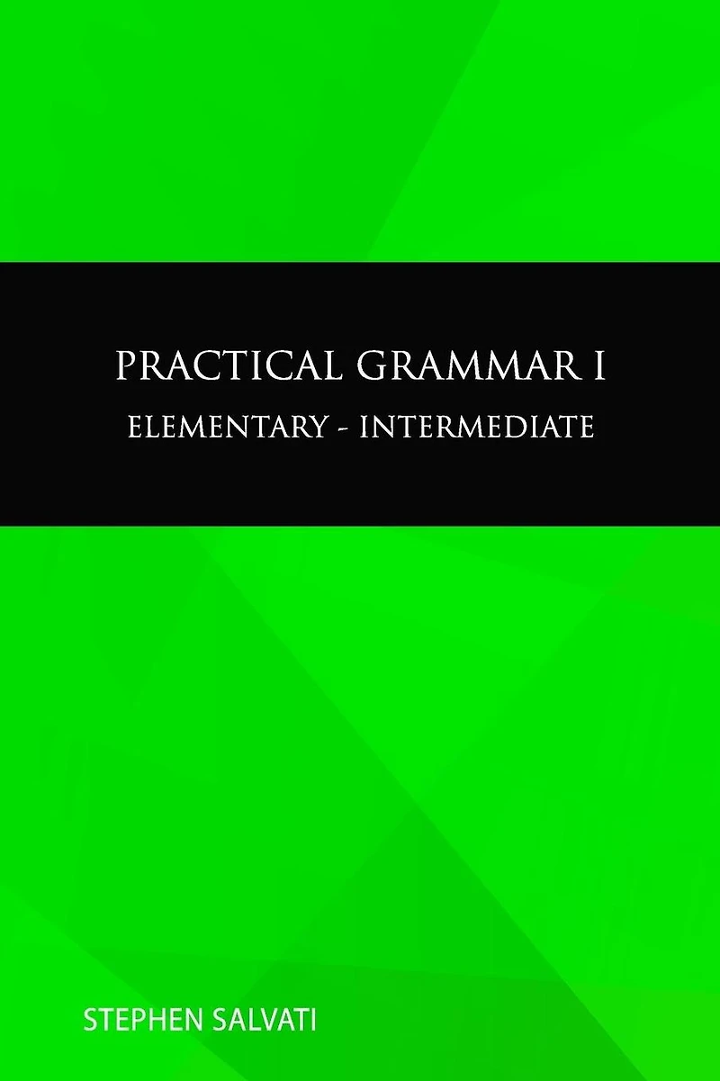 Practical Grammar I: Elementary