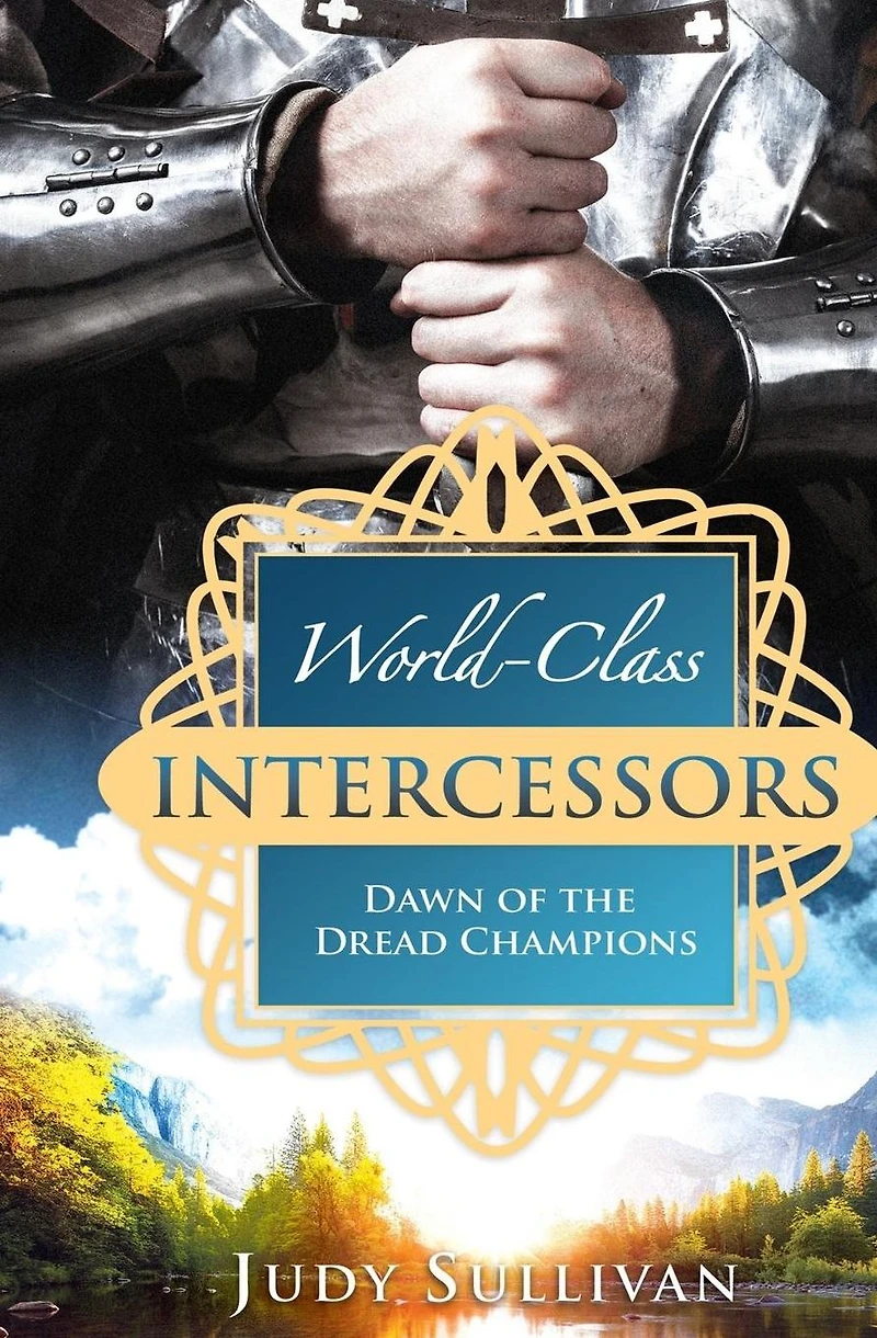 World-Class Intercessors: Dawn of the Dread Champions