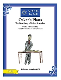 Oskar's Plans: The True Story of Oskar Schindler
