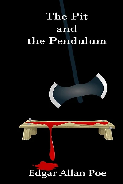 The Pit and the Pendulum