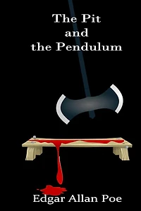 The Pit and the Pendulum