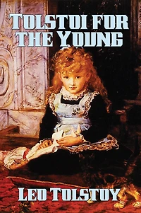 Tolstoi for the Young