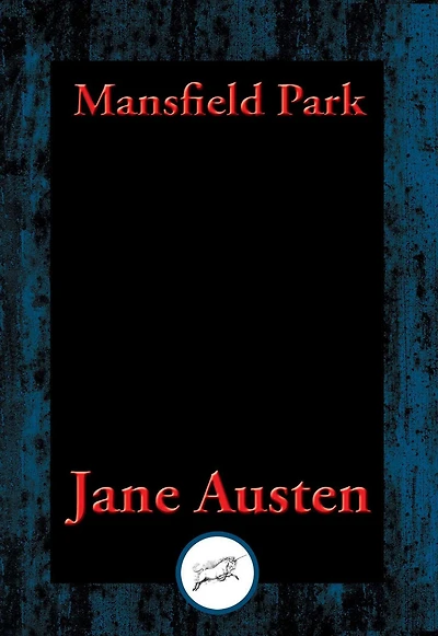 Mansfield Park: With Linked Table of Contents