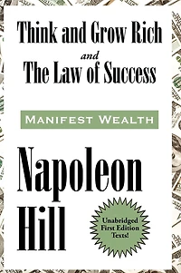 Think and Grow Rich The Law of Success Sixteen Lessons