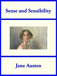 Sense and Sensibility (English Edition)