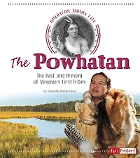 The Powhatan: Past and Present of Virginia's First Tribes