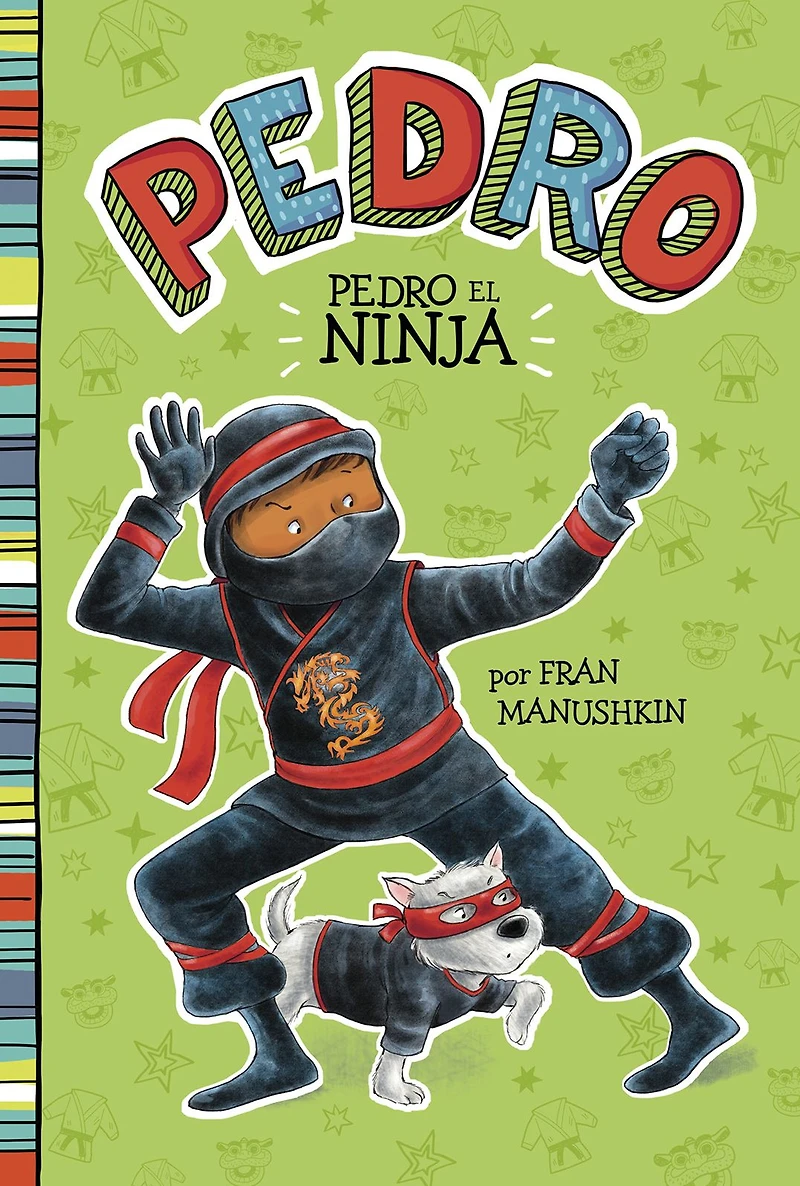 Pedro el ninja (Pedro the Ninja)
