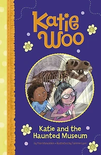 Katie and the Haunted Museum (Katie Woo Series)