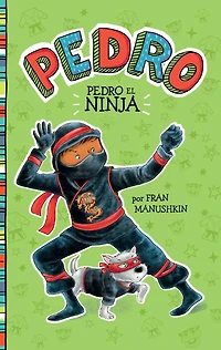 Pedro el ninja (Pedro the Ninja)