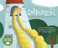 Rapunzel: A Favorite Story Rhythm and Rhyme