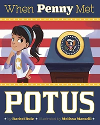 When Penny Met POTUS