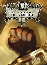 El Libro Dorado de la Muerte (The Golden Book of Death)