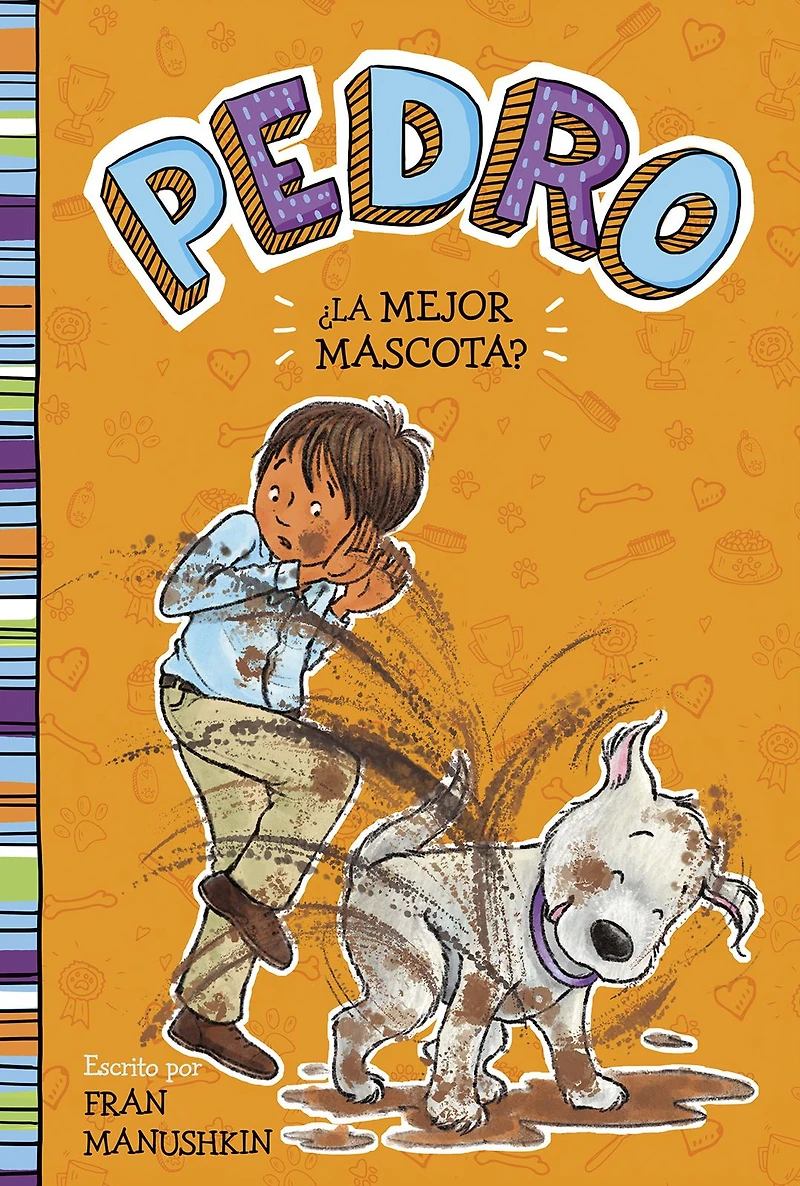 ¿La mejor mascota? (The Best Pet?)
