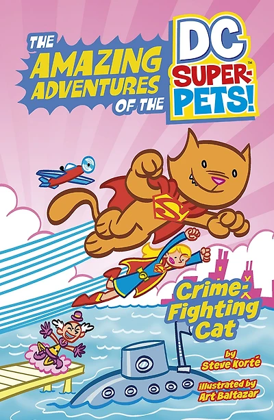 Crime-Fighting Cat (The Amazing Adventures of the DC Super-Pets)