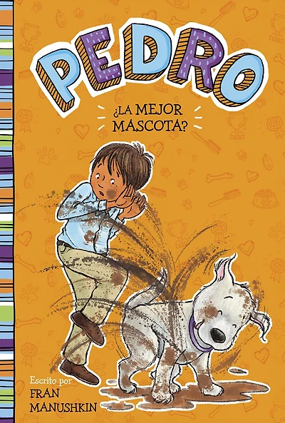 ¿La mejor mascota? (The Best Pet?)