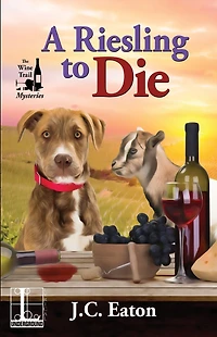 A Riesling to Die (Wine Trail Mystery Series #1)