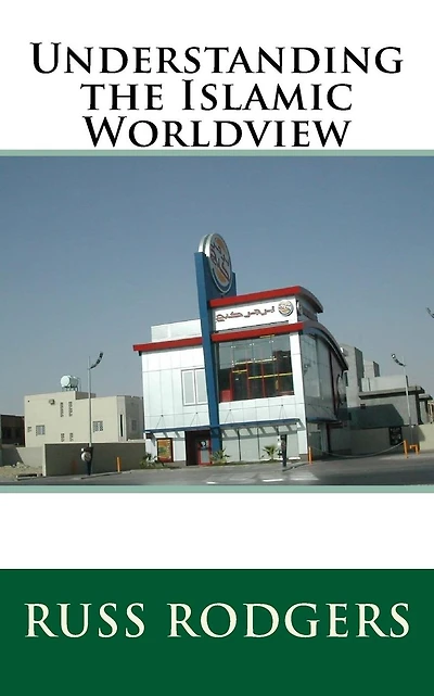 Understanding the Islamic Worldview