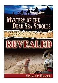 Mystery of the Dead Sea Scrolls - Revealed