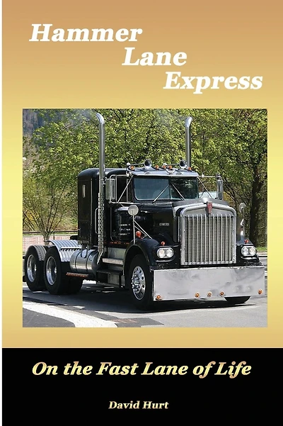 Hammer Lane Express: On the Fast Lane of Life
