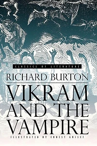 Vikram and the Vampire: Classic Hindu Tales of Adventure, Magic, Romance