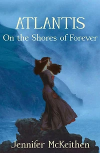 Atlantis On the Shores of Forever