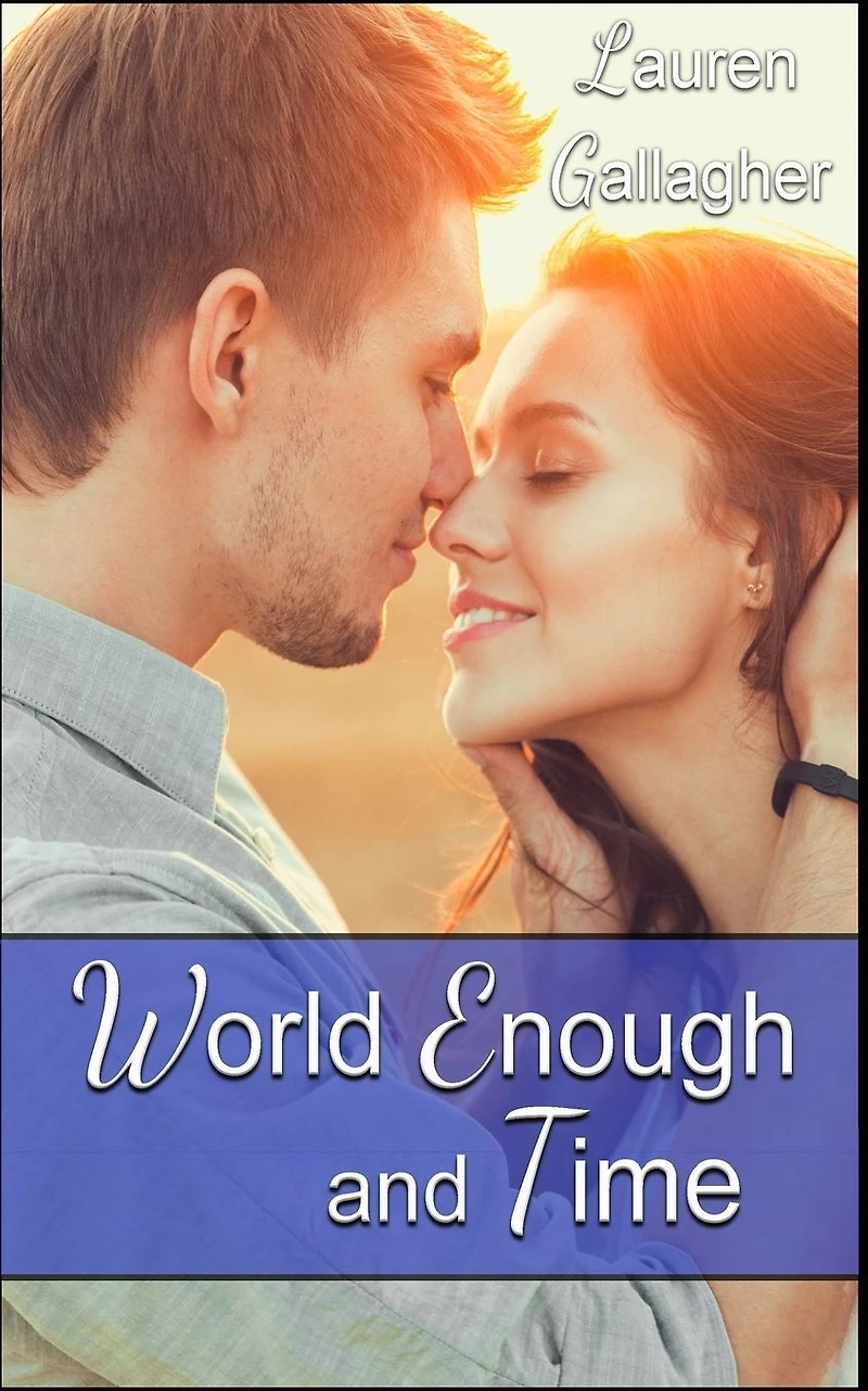 World Enough and Time