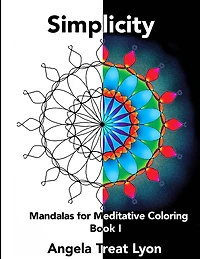 Simplicity: Mandalas for Meditative Coloring: Book I
