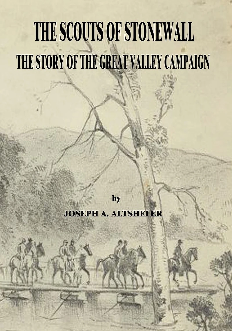 the Scouts of Stonewall: Story Great Valley Campaign