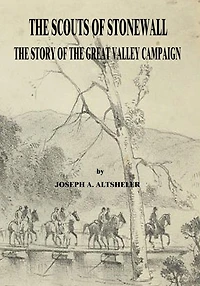 the Scouts of Stonewall: Story Great Valley Campaign