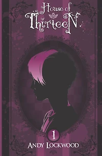 House of Thirteen: Book One